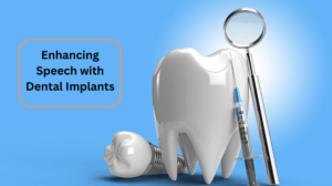 Enhancing Speech with Dental Implants